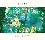 藤原さくら2nd EP『green』