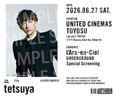 L'Arc-en-Ciel ARENA TOUR 2024 UNDERGROUND: Special Screening