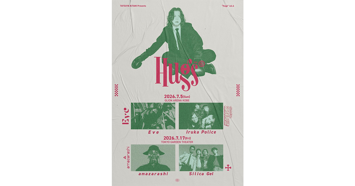 TATSUYA KITANI Presents “Hugs Vol.6” | ローチケ（ローソンチケット）