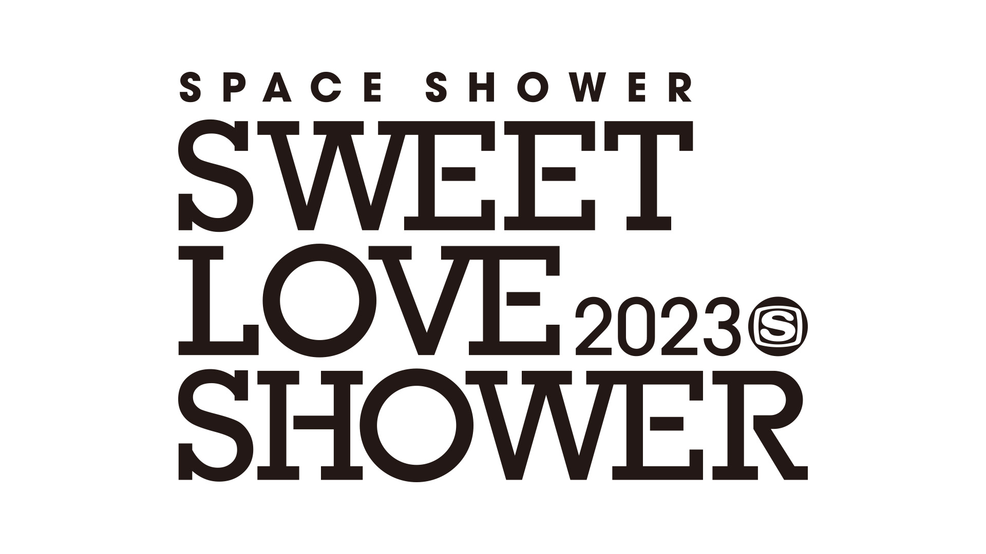 SPACE SHOWER SWEET LOVE SHOWER 2023 | ローチケ（ローソンチケット）