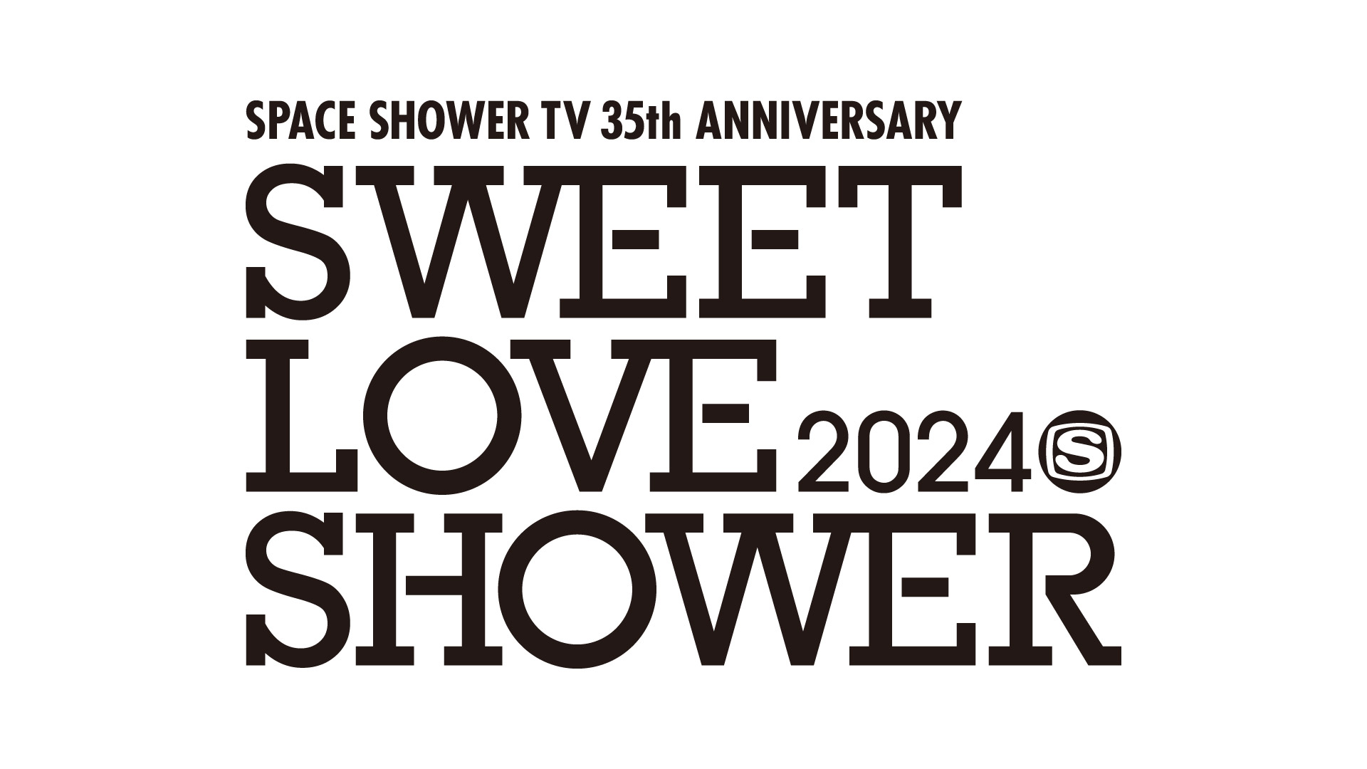 SWEET LOVE SHOWER 2024 | ローチケ（ローソンチケット）