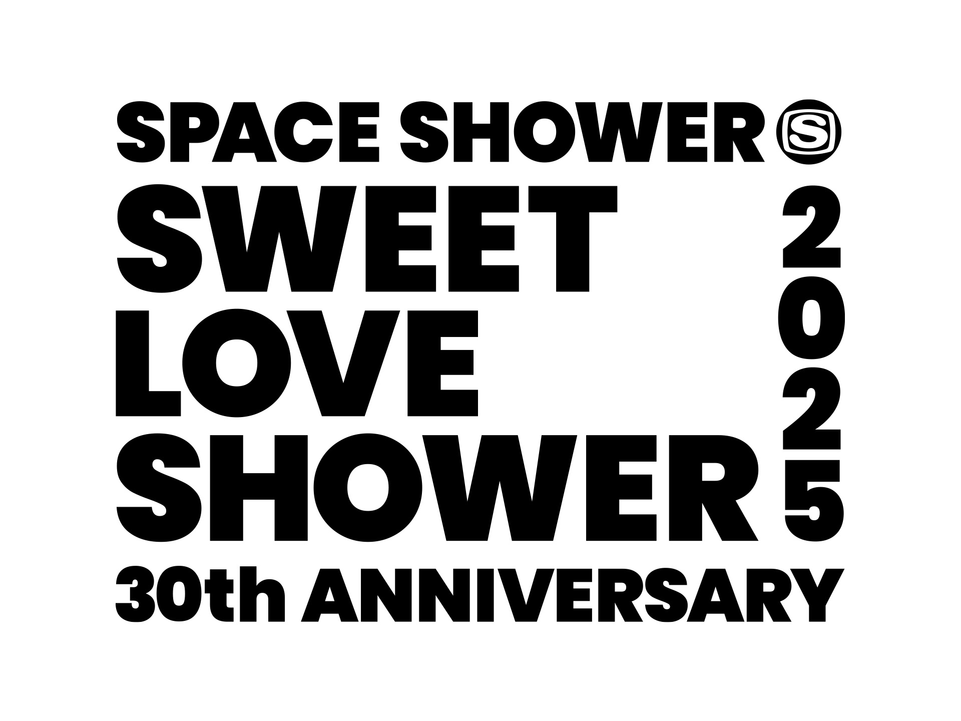 SPACE SHOWER SWEET LOVE SHOWER 2025 30th ANNIVERSARY