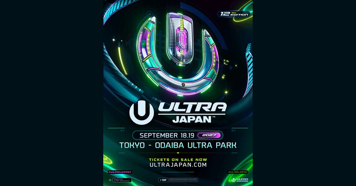 ULTRA JAPAN 2027特設ページ | ローチケ（ローソンチケット）