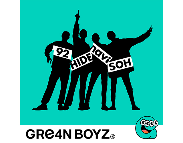 GRe4N BOYZ